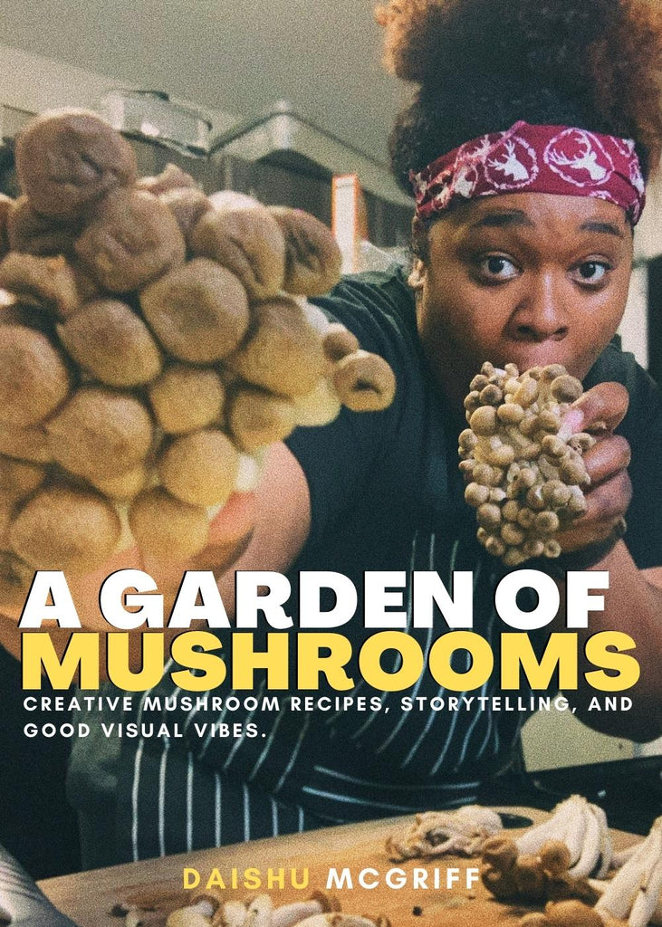 A Garden of Mushrooms by Daishu McGriff (EBOOK)